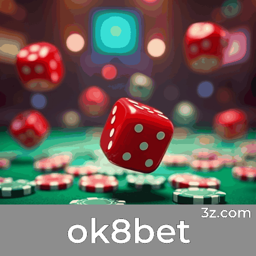 ok8bet: Slots-Grandes Prêmios, Jogos de Mesa-Diversão Estratégica, e Mais